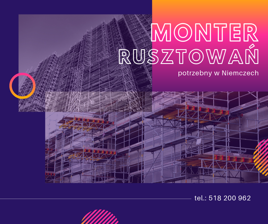 Pomocnik Montera rusztowań / Monter rusztowań, praca Niemcy, bez języka, od zaraz