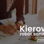 Kierownik / Inżynier Robót Sanitarnych Kraków – branża HVAC