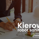 Kierownik robót sanitarnych – branża drogowa