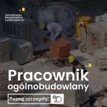 Pracownik ogólnobudowlany (Cieśla, Zbrojarz, Murarz) – Skoczów