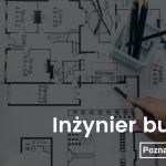 Inżynier budowy – branża drogowa