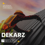 Dekarz od zaraz – umowa o pracę – możliwość rozwoju zawodowego