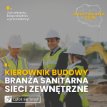 Kierownik Budowy – branża sanitarna – sieci zewnętrzne, woj. lubelskie