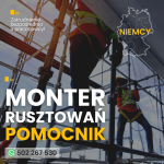 Monter rusztowań oraz Pomocnik Montera (z doświadczeniem). Niemcy, bez języka.