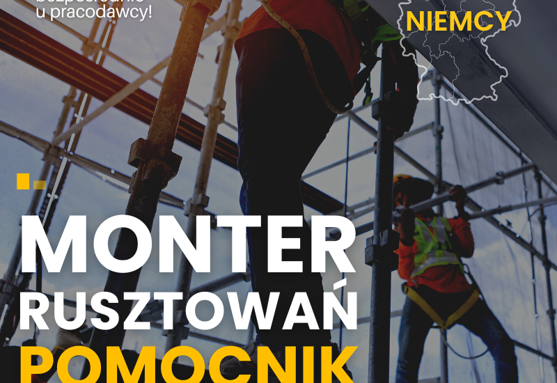 Niemcy. Monter rusztowań oraz Pomocnik Montera. Bez języka, polska ekipa.