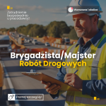 Brygadzista/Majster Robót Drogowych