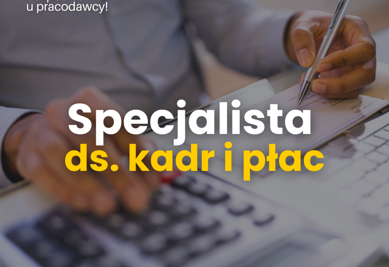 Specjalista ds. kadr i płac