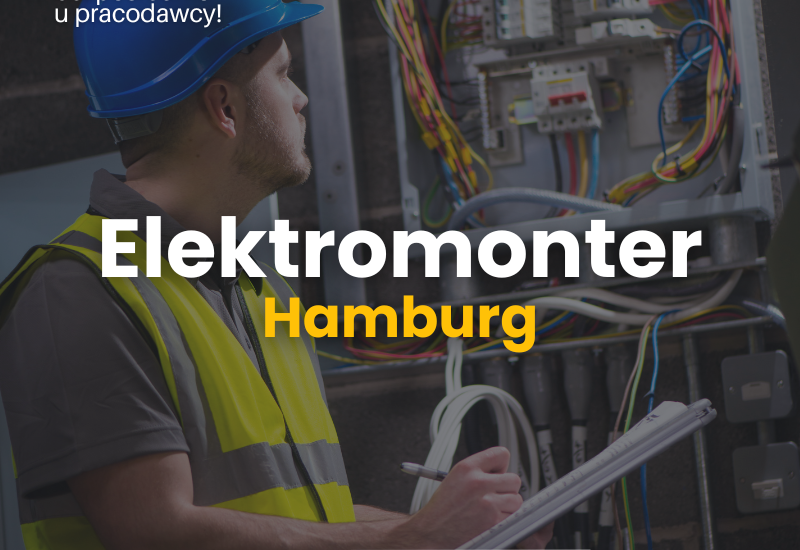 Elektromonter/ Elektryk (przemysłówka) – Hamburg