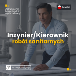Inżynier / Kierownik robót sanitarnych