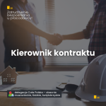 Kierownik kontraktu / budowy