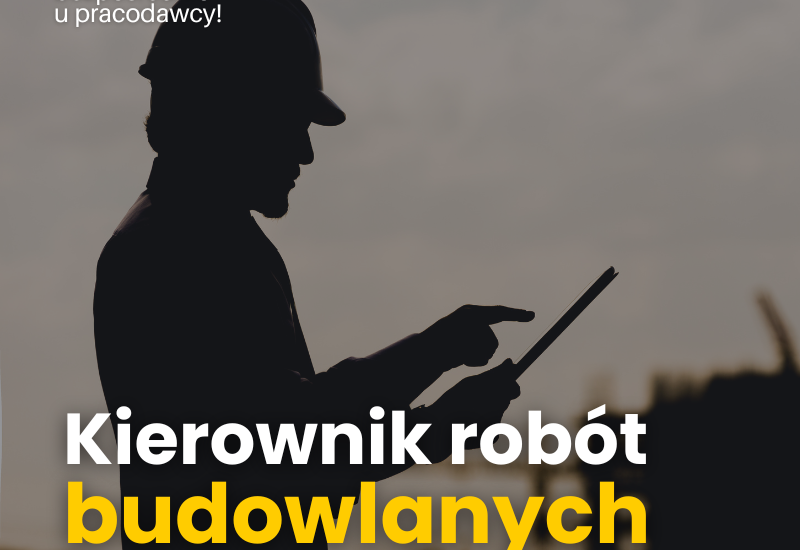 Kierownik robót budowlanych