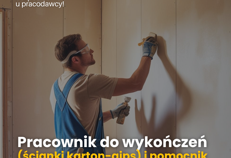 Pracownik do wykończeni wnętrz/suche zabudowy oraz Pomocnik – Niemcy