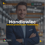 Handlowiec – branża produkcyjno-budowlana – praca biurowa